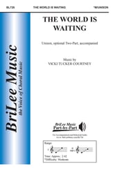 The World is Waiting Unison/Two-Part choral sheet music cover